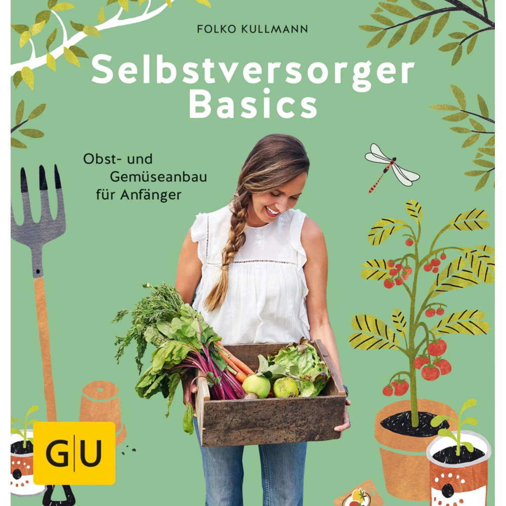 Selbstversorger Basics - Obst und Gemüseanbau für Anfänger - Taschenbauch GU-Verlag - Flaschenbauer